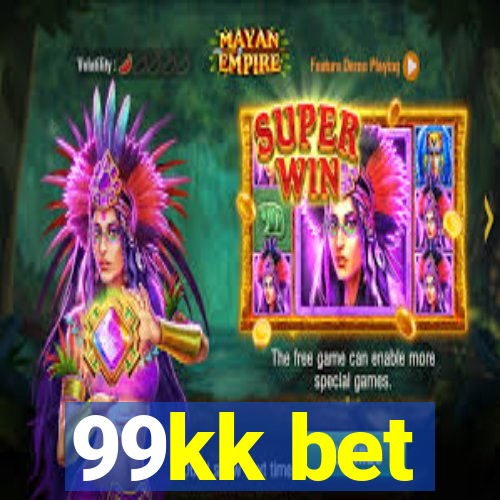 99kk bet